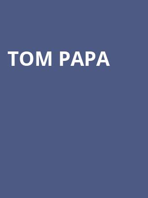 Tom Papa, Grand Opera House, Wilmington