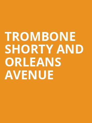 Trombone Shorty And Orleans Avenue, Grand Opera House, Wilmington
