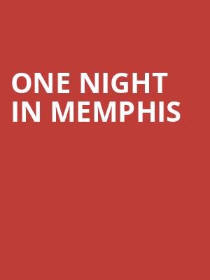 One Night in Memphis, Grand Opera House, Wilmington