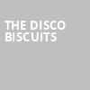 The Disco Biscuits, Grand Opera House, Wilmington