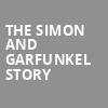 The Simon and Garfunkel Story, Grand Opera House, Wilmington