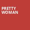Pretty Woman, The Playhouse on Rodney Square, Wilmington