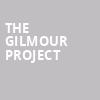 The Gilmour Project, The Queen, Wilmington
